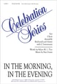 In the Morning, in the Evening SATB choral sheet music cover